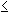 less than or equal
